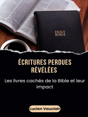 cover image of Écritures perdues révélées